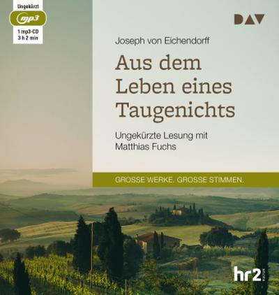 Aus dem Leben eines Taugenichts, 1 Audio-CD, 1 MP3