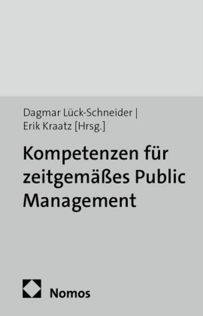 Kompetenzen für ein zeitgemäßes Public Management