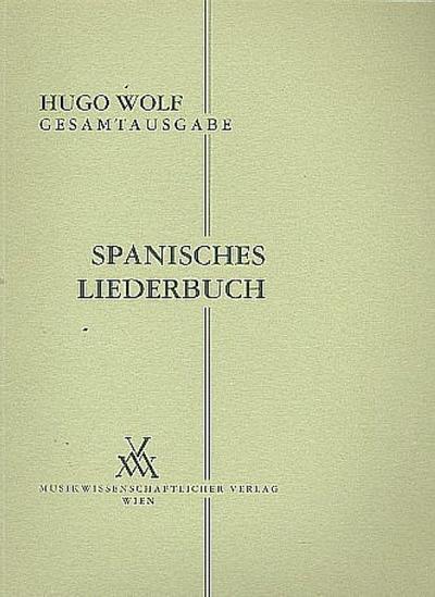 Spanisches Liederbuchfür Singstimme und Klavier