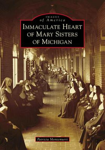 Immaculate Heart of Mary Sisters of Michigan