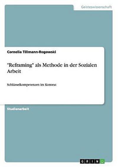 "Reframing" als Methode in der Sozialen Arbeit