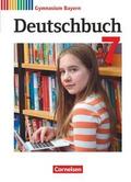 Deutschbuch Gymnasium - Bayern - Neubearbeitung - 7. Jahrgangsstufe