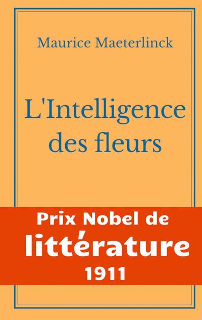 L’Intelligence des fleurs