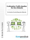 9 ultimative Traffic-Quellen für Ihre Website