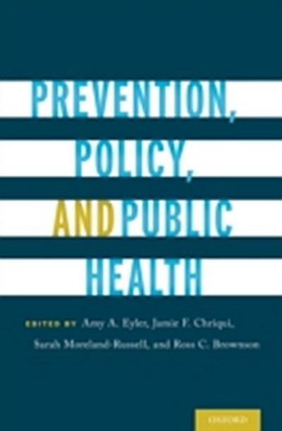 Prevention, Policy, and Public Health