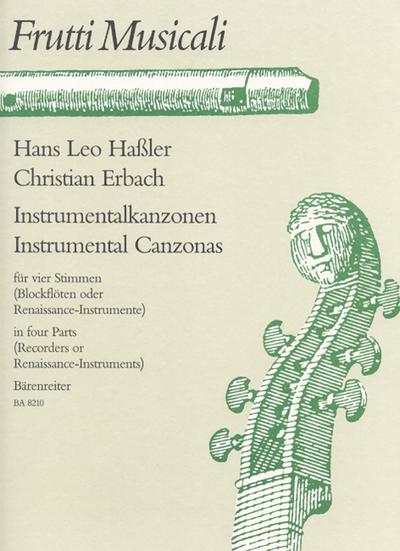 Instrumentalkanzonenfür vier Stimmen (Blockflöten oder andere Renaissance-Instrumente)