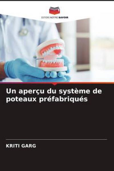 Un aperçu du système de poteaux préfabriqués