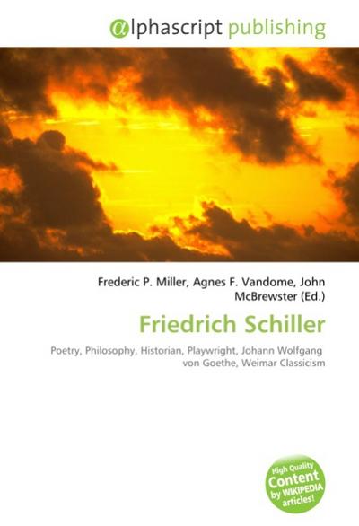 Friedrich Schiller - Frederic P. Miller