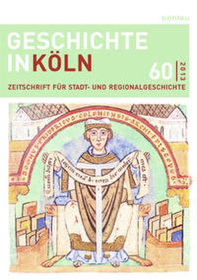 Geschichte in Köln, Jg. 60 (2013)