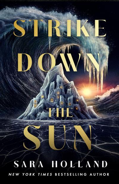 Strike Down the Sun