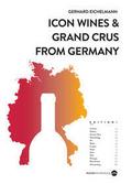 Icon Wines and Grand Crus from Germany