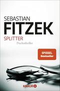 Splitter von Sebastian Fitzek | Taschenbuch