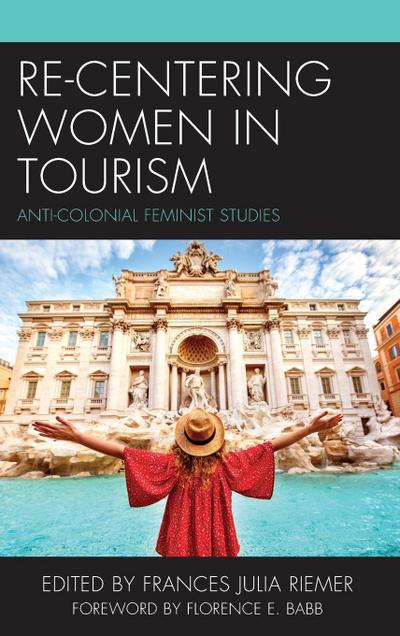 Re-Centering Women in Tourism