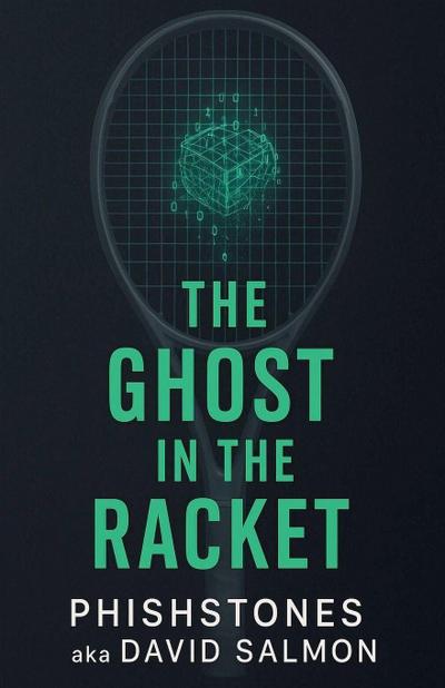The Ghost In the Racket
