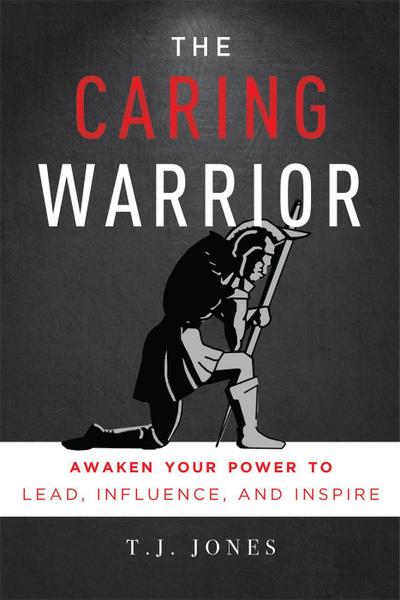 The Caring Warrior