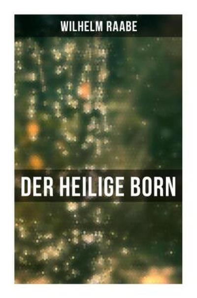 Der heilige Born