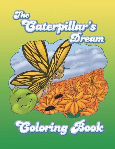 The Caterpillar’s Dream Coloring Book