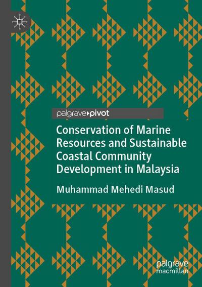 Conservation of Marine Resources and Sustainable Coastal Community Development in Malaysia