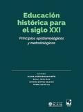 Educación histórica para el siglo XXI