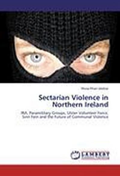 Sectarian Violence in Northern Ireland