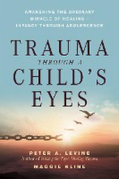 Trauma Through a Child’s Eyes