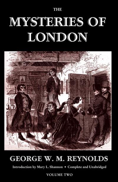The Mysteries of London, Vol. II [Unabridged & Illustrated] (Valancourt Classics)