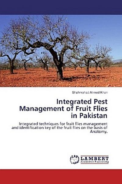 Integrated Pest Management of Fruit Flies in Pakistan