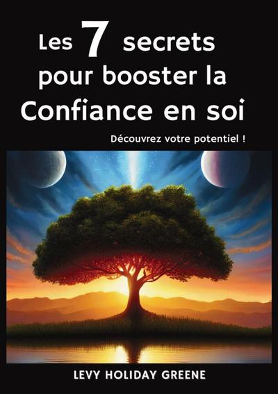 Les 7 secrets pour booster la confiance en soi