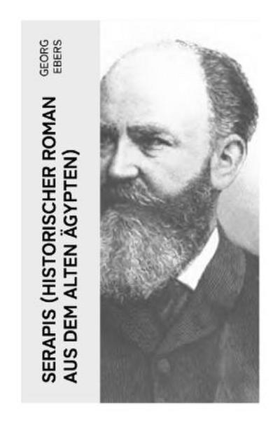 Serapis (Historischer Roman aus dem alten Ägypten)