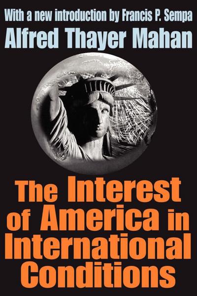 The Interest of America in International Conditions