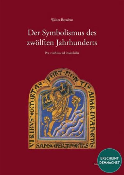 Der Symbolismus des zwölften Jahrhunderts