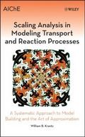 Scaling Analysis in Modeling Transport and Reactio