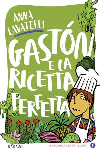 Gastón e la ricetta perfetta
