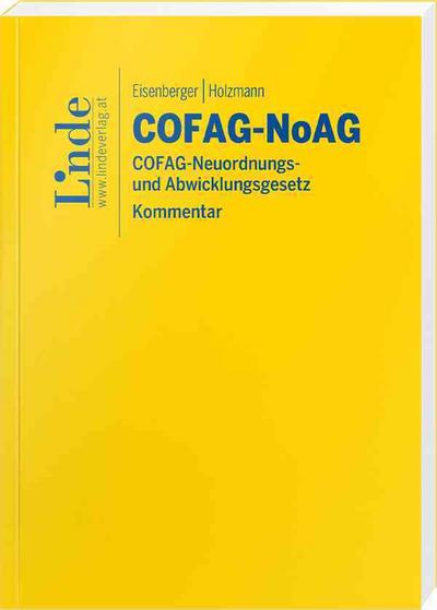 COFAG-NoAG - COFAG-Neuordnungs- und Abwicklungsgesetz