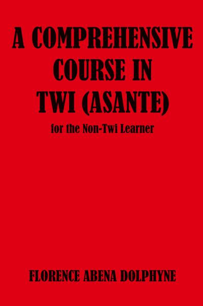 Comprehensive Course in Twi (Asa