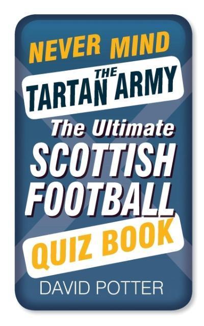 Never Mind the Tartan Army