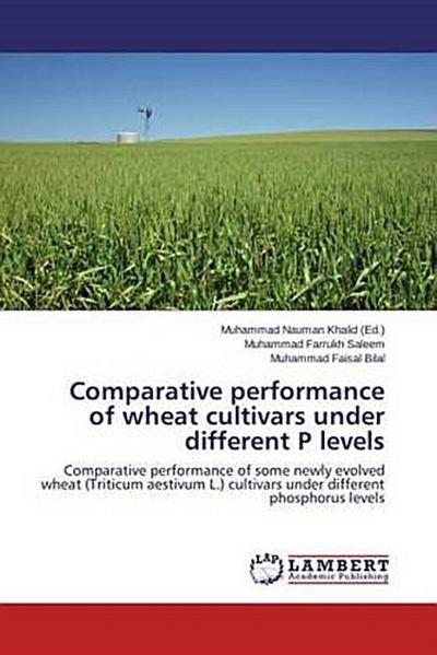 Comparative performance of wheat cultivars under different P levels