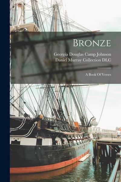 Bronze: A Book Of Verses