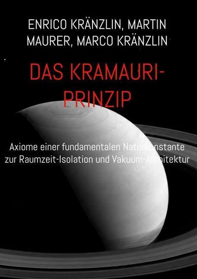 Das KRAMAURI-Prinzip