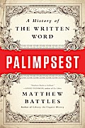 Palimpsest: A History of the Written Word
