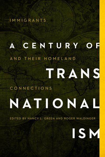 A Century of Transnationalism