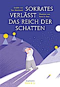 Sokrates verlässt das Reich der Schatten