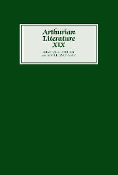 Arthurian Literature XIX