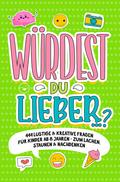 "Würdest du lieber …?"