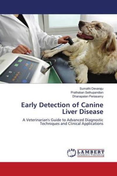 Early Detection of Canine Liver Disease