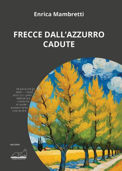 Frecce dall’azzurro cadute