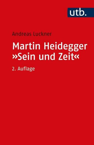 Martin Heidegger: ’Sein und Zeit’