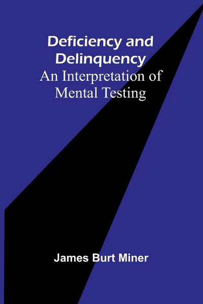 Deficiency And Delinquency