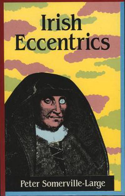 Irish Eccentrics