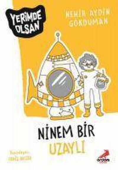 Ninem Bir Uzayli
